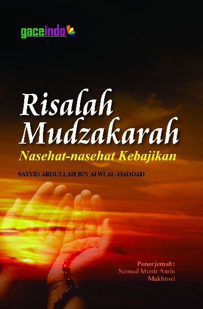 RISALAH MUDZAKARAH: Nasehat-Nasehat Kebajikan